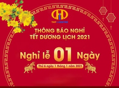 THÔNG BÁO LỊCH NGHỈ TẾT DƯƠNG LỊCH 2021